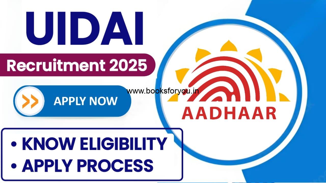 UIDAI Recruitment 2025